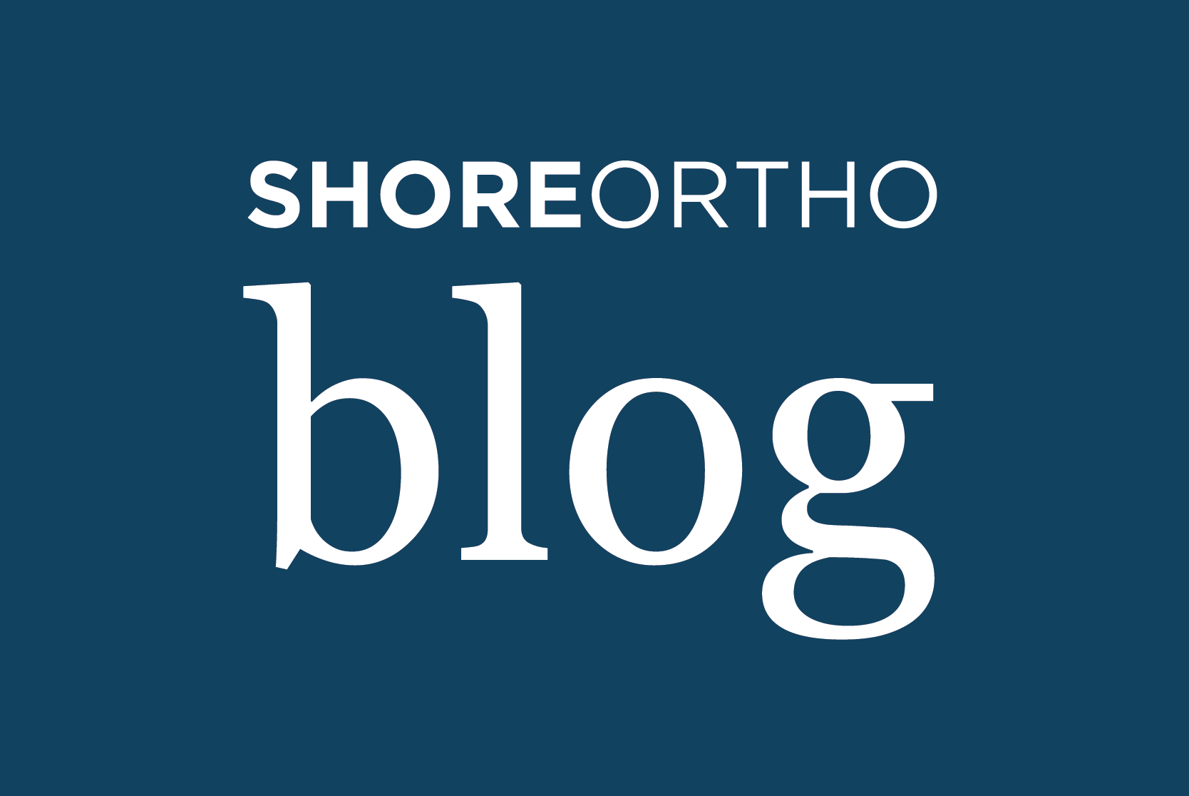 Shore Ortho Blog